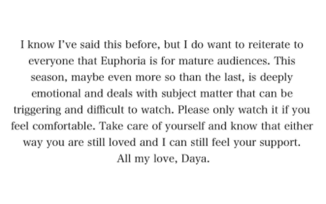 Jan. 6, 2022 Zendaya posts trigger warning before season two premiere.  She warns her fans about the graphic and heart breaking content upcoming to HBO Max. 