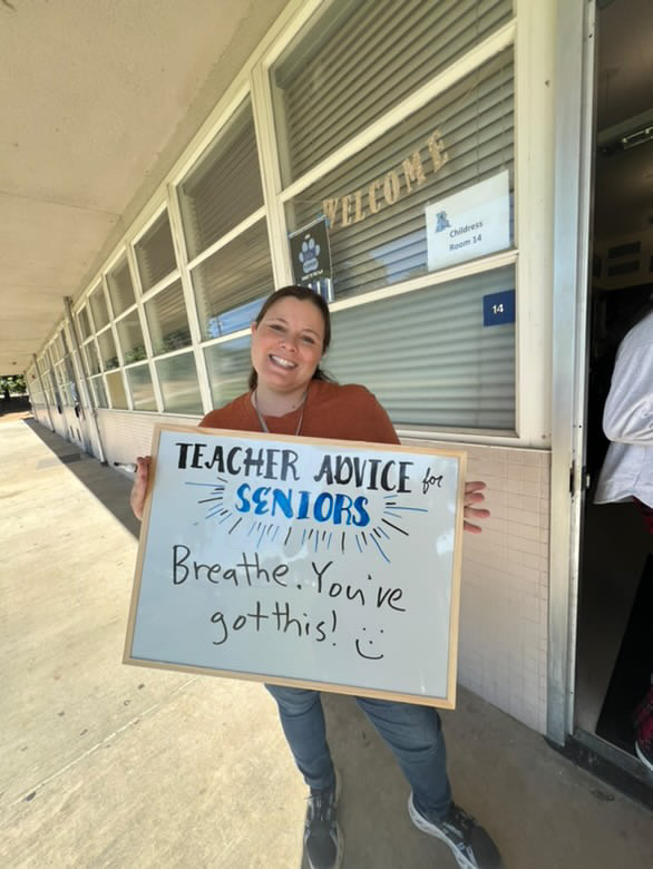 "Breathe, you've got this! :)" - Mrs. Childress