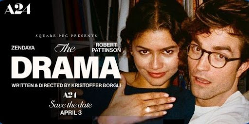 "The Drama" movie poster starring Robert Pattinson and Zendaya.
